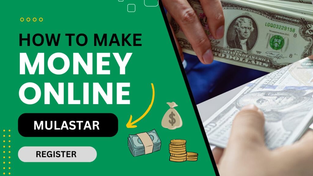 MULASTAR – MAKE MONEY ONLINE